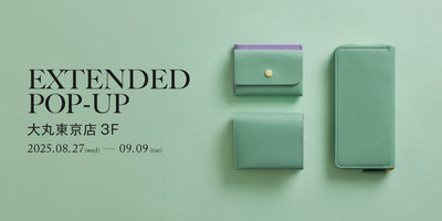【EXTENDED POPUP&nbsp; in 大丸東京店】